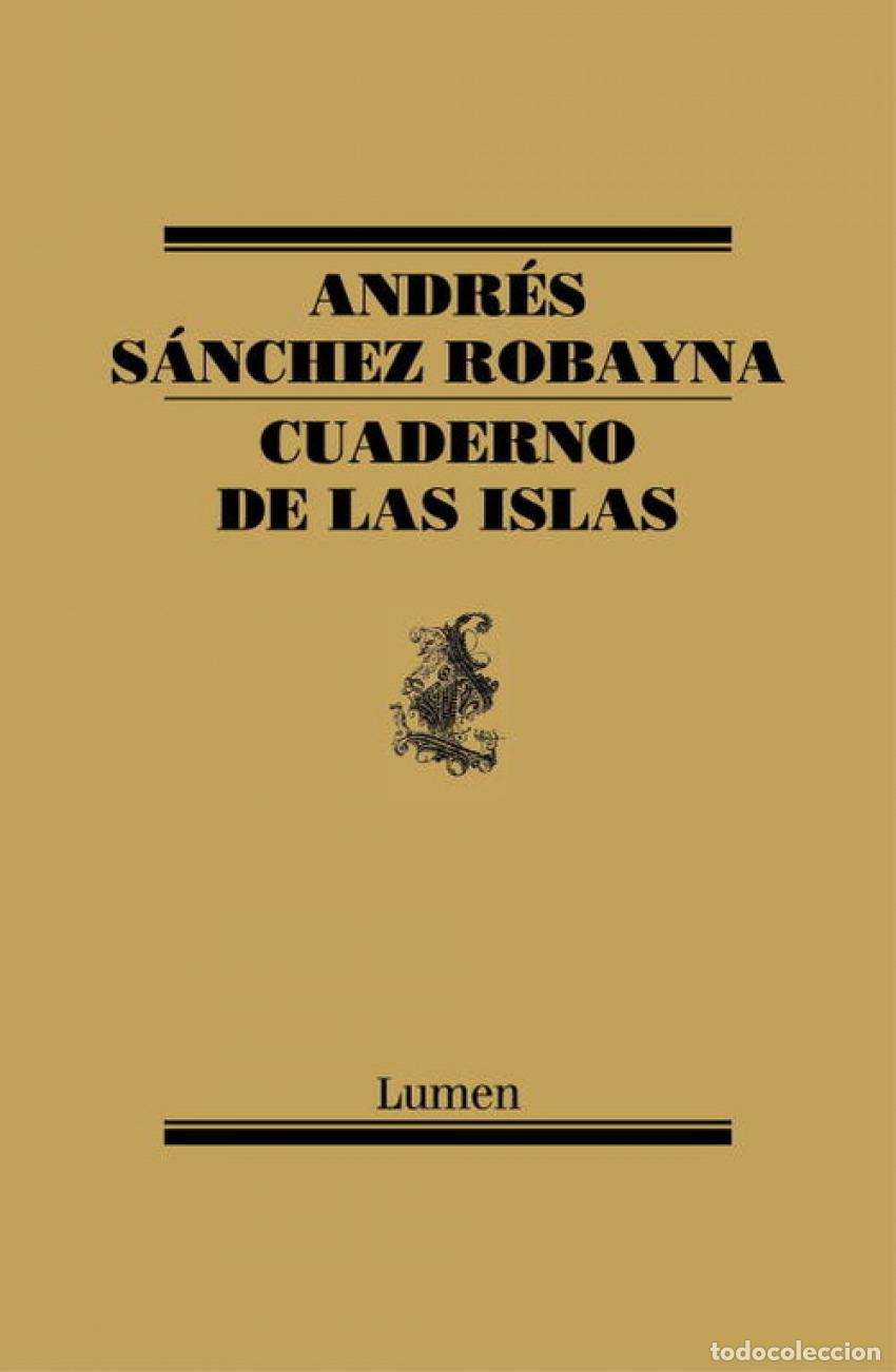 B&uuml;cher: Cuaderno de las islas - Sanchez Robayna,Andres