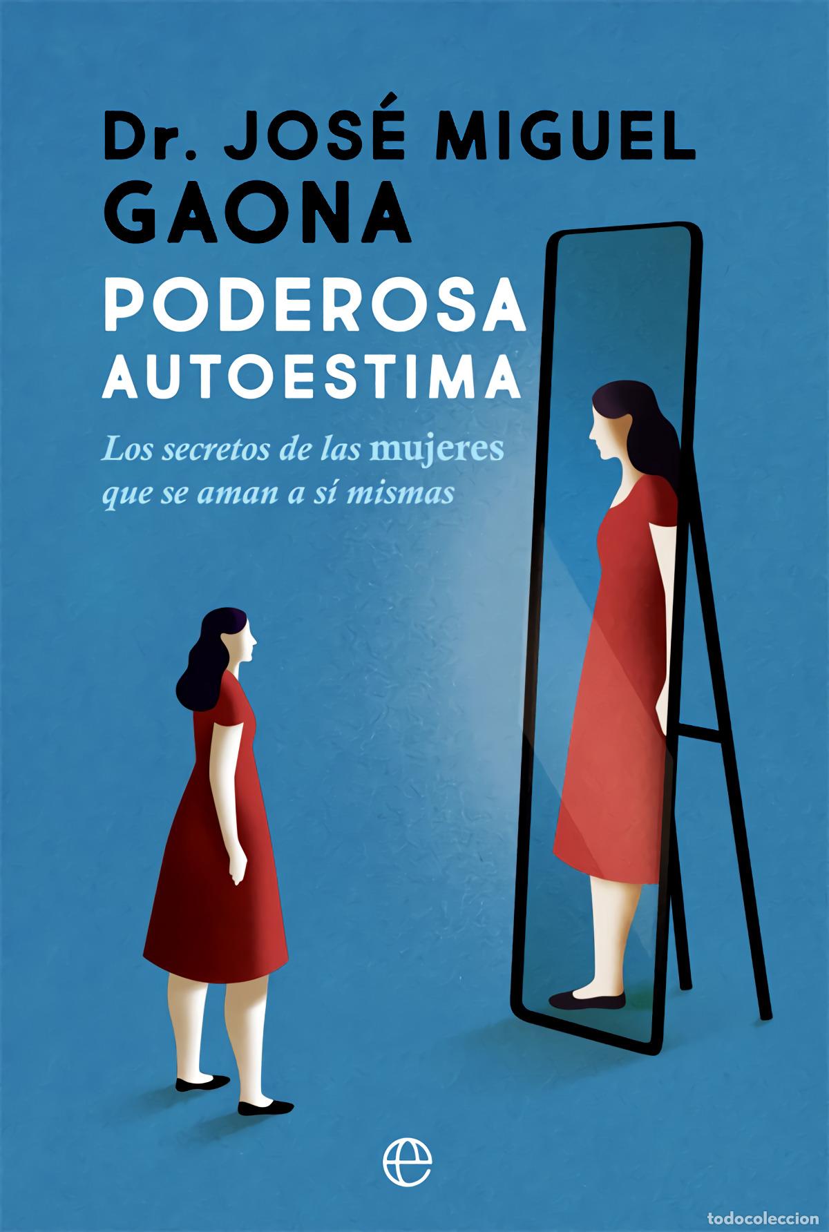 Libros: Poderosa autoestima - Gaona Cartolano, Jos&eacute; Miguel - Foto 1