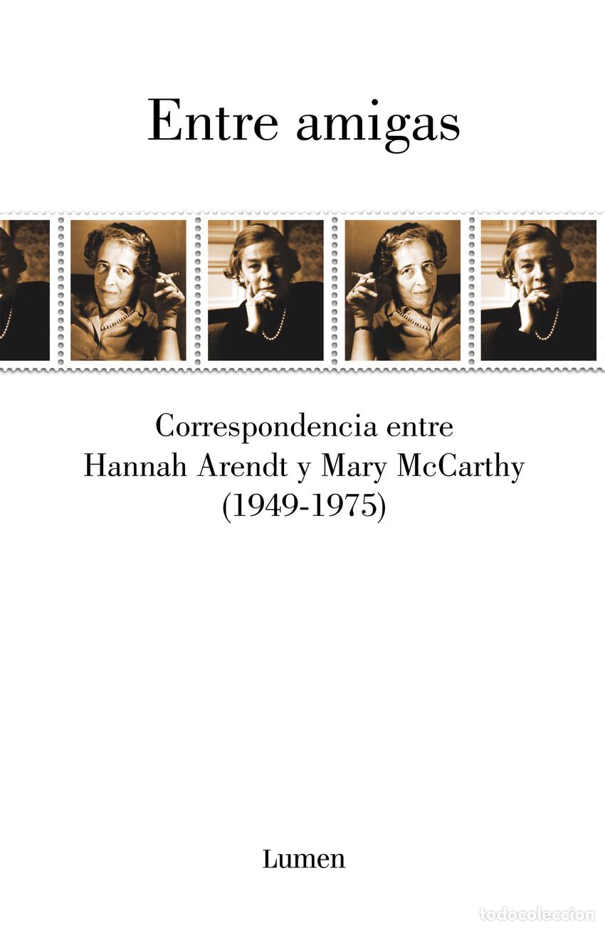 Libros: Entre amigas - Arendt, Hannah - Foto 1