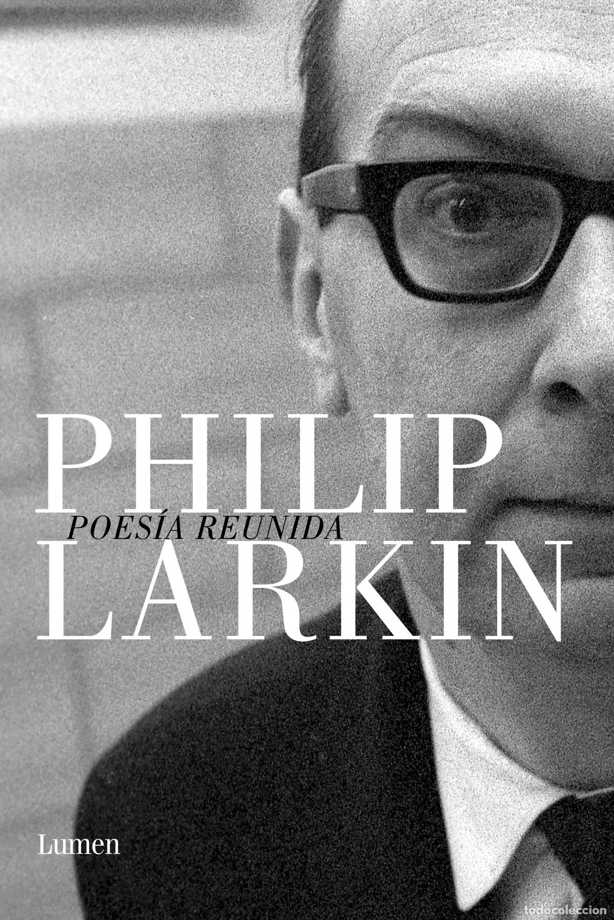 Libros: POES&Iacute;A REUNIDA - Larkin, Philip - Foto 1