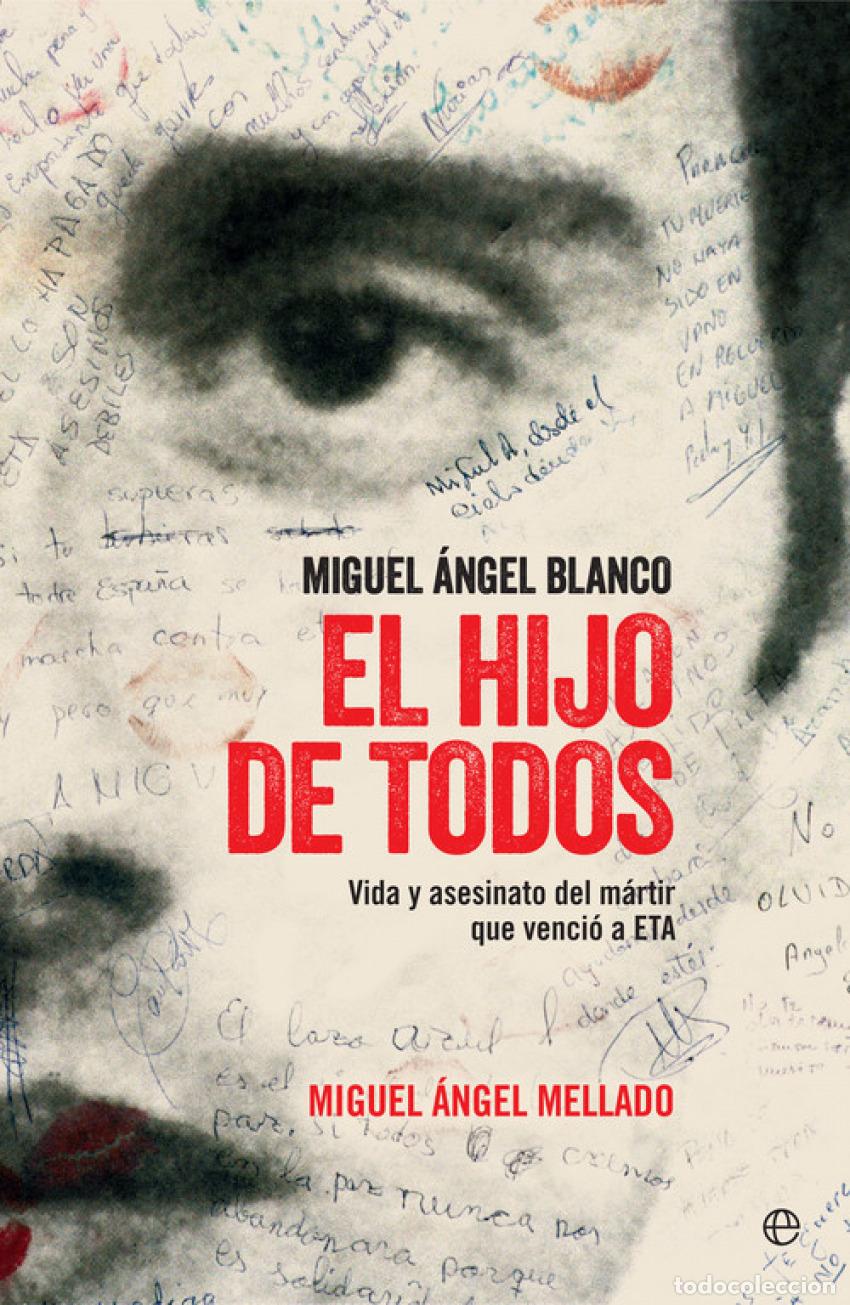 Libros: EL HIJO DE TODOS - BLANCO, MIGUEL ANGEL - Foto 1