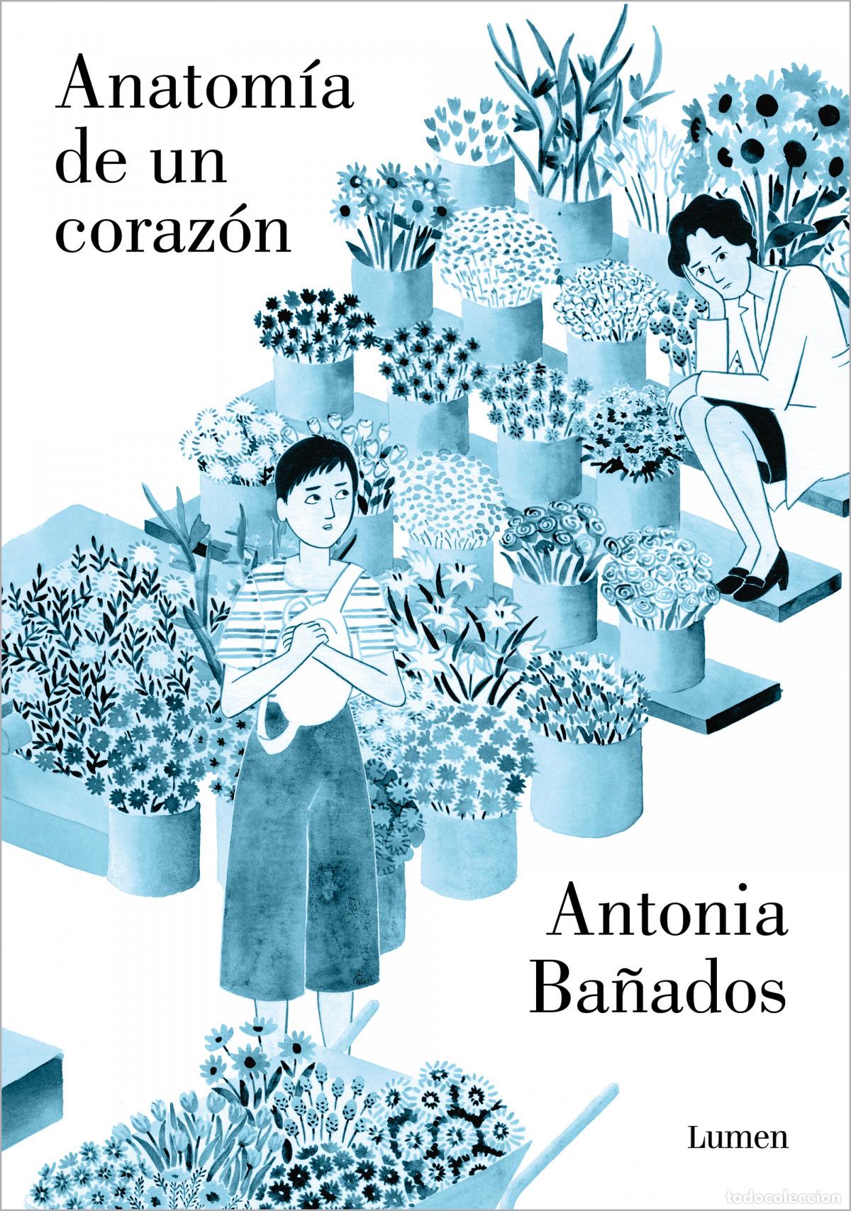 Libros: ANATOM&Iacute;A DE UN CORAZ&Oacute;N - BA&Ntilde;ADOS, ANTONIA - Foto 1