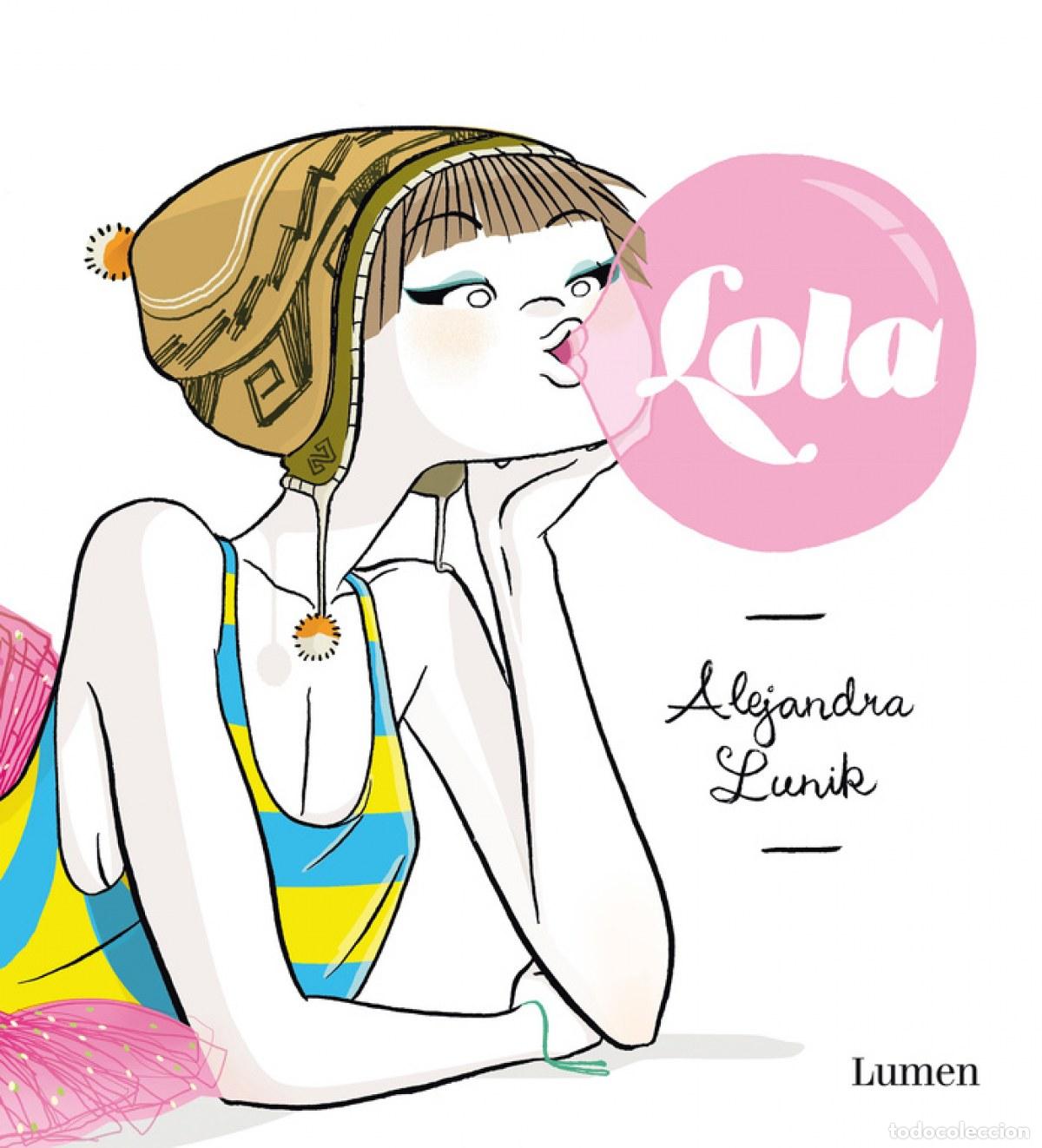 Libros: Lola - Lunik, Alejandra