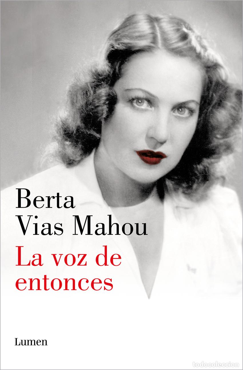 Libri di seconda mano: La voz de entonces - Vias Mahou, Berta