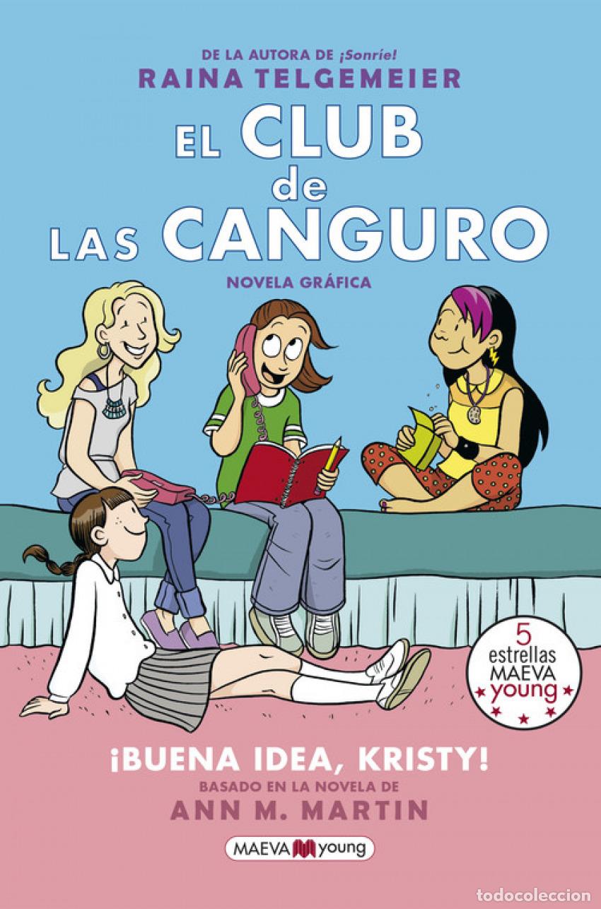 Livres: &iexcl;BUENA IDEA, KRISTY! - Telgemeier, Raina