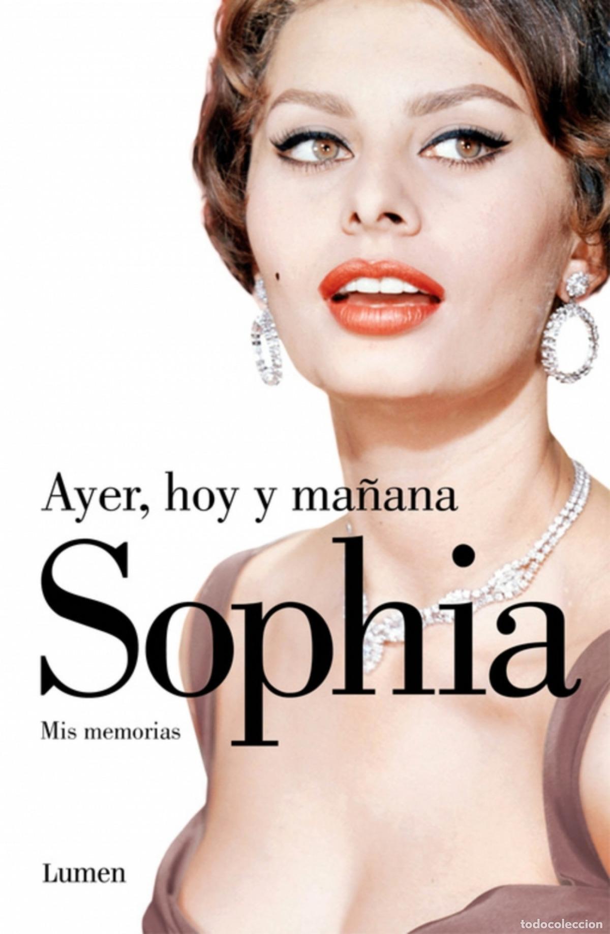 Libros: Ayer, hoy y ma&ntilde;ana - Loren, Sophia - Foto 1