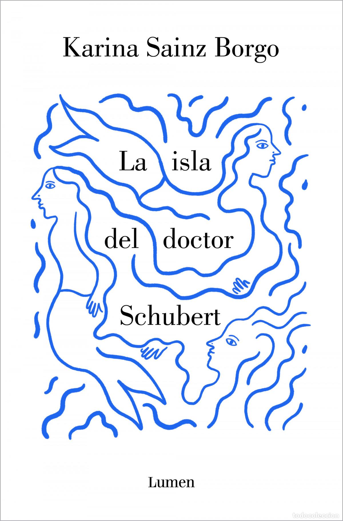 Libros: LA ISLA DEL DOCTOR SCHUBERT - Sainz Borgo, Karina - Foto 1