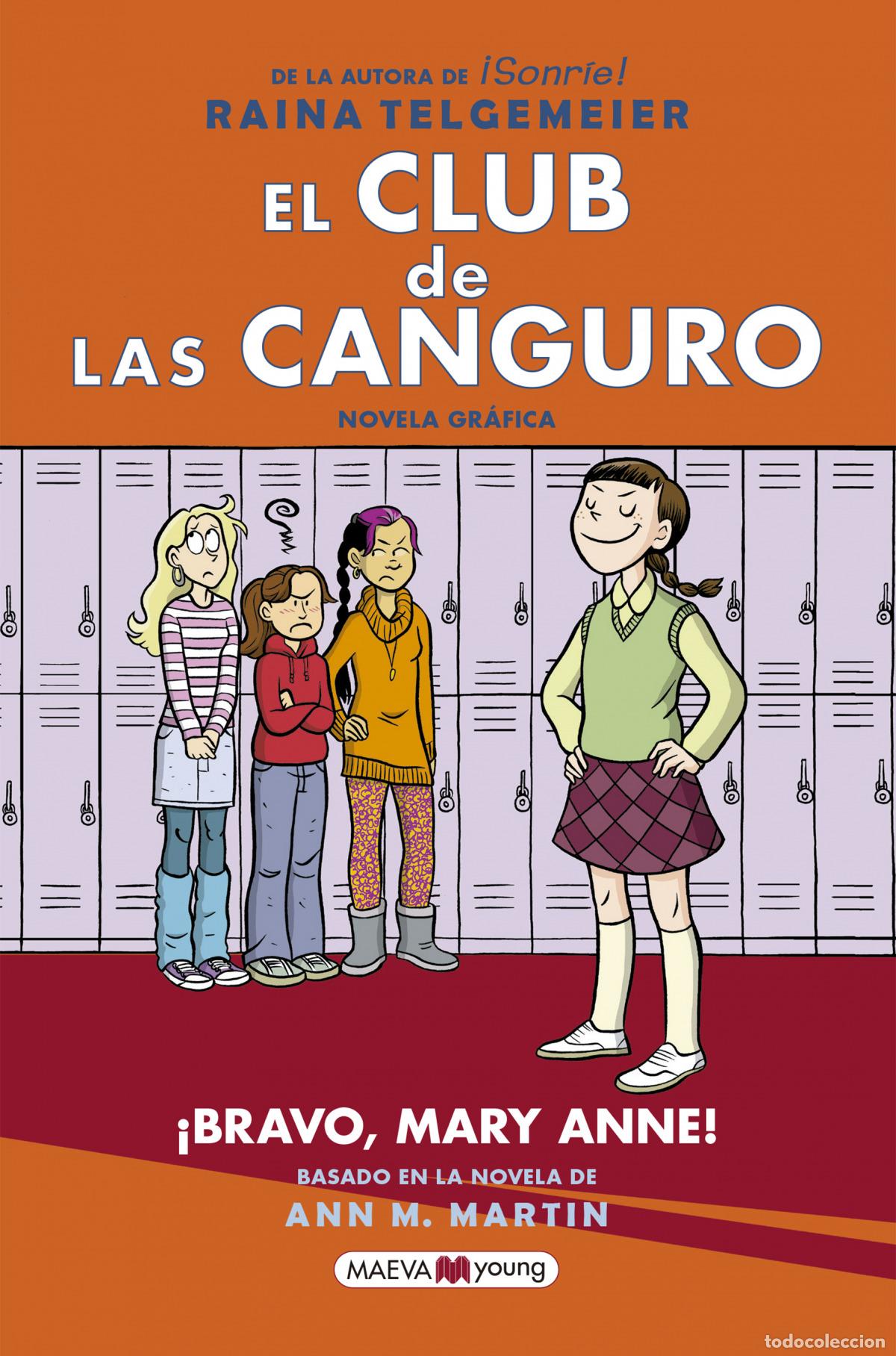 Livres: El Club de las Canguro: &iexcl;Bravo, Mary Anne! - Telgemeier, Raina