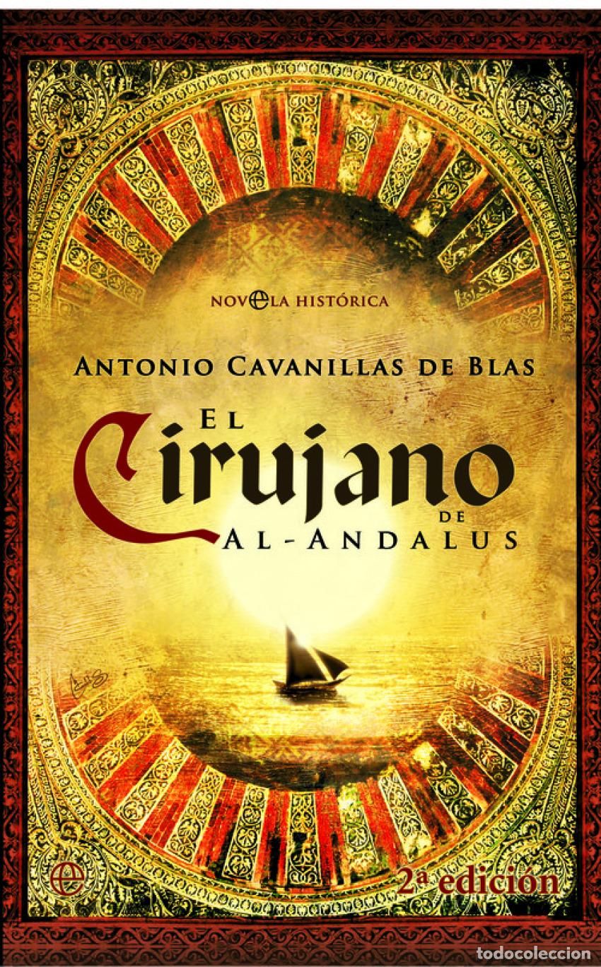 Libros: EL CIRUJANO DE AL-ANDALUS - Cavanillas, Antonio - Foto 1