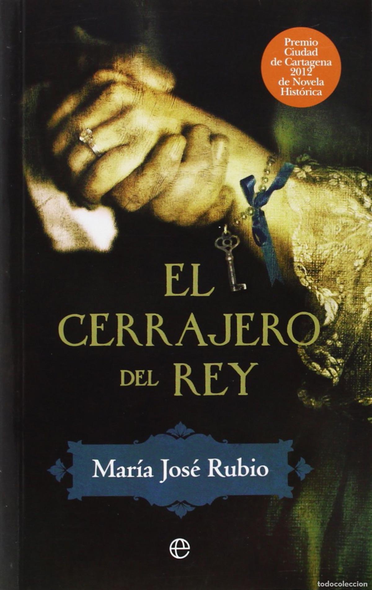 Libros: Cerrajero del rey - Rubio, M&ordf; Jose - Foto 1