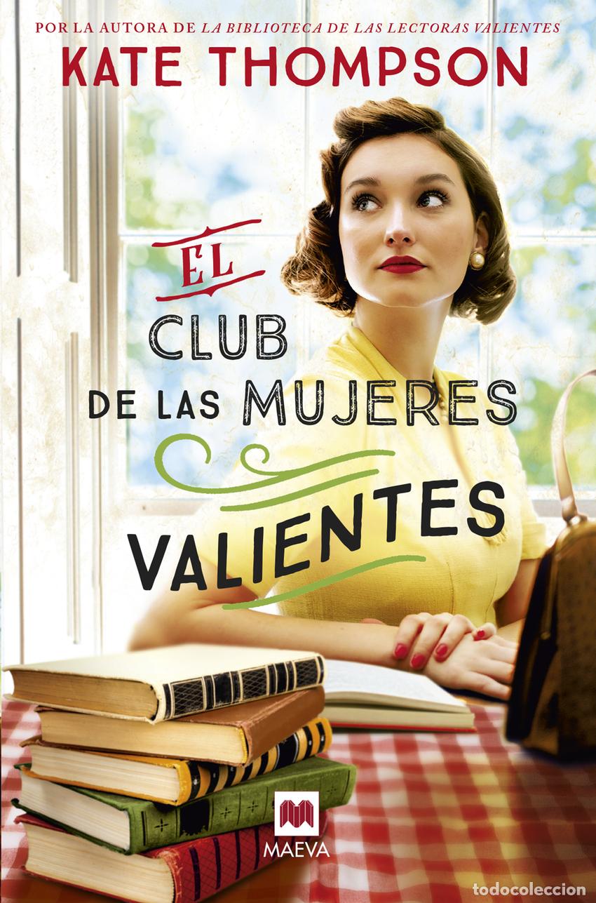 Libros: El club de las mujeres valientes - Thompson , Kate