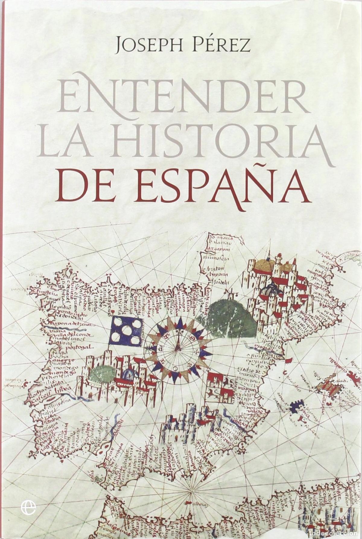 B&uuml;cher: Entender la historia de Espa&ntilde;a - Joseph P&eacute;rez