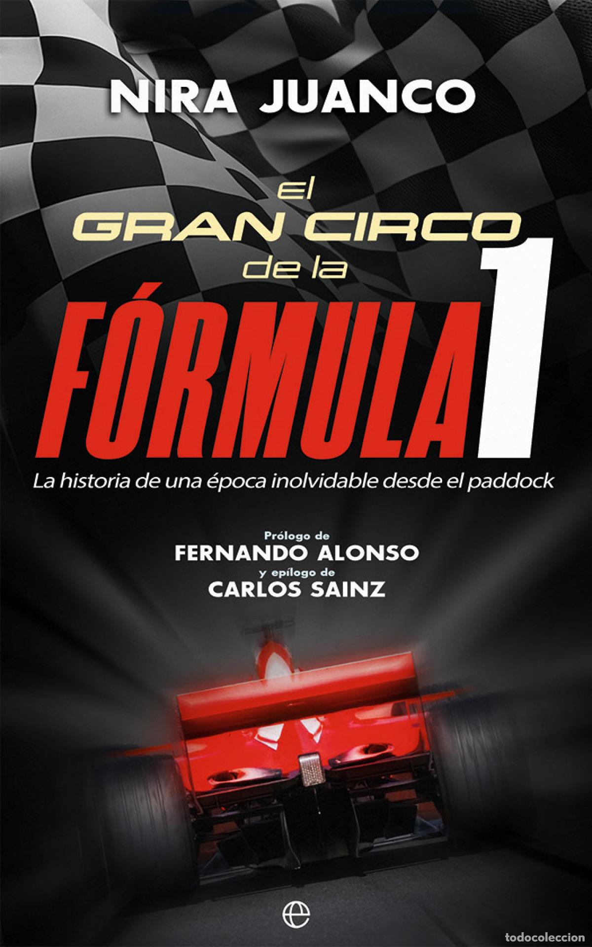 Libros: El gran circo de la F&oacute;rmula 1 - Juanco, Nira - Foto 1