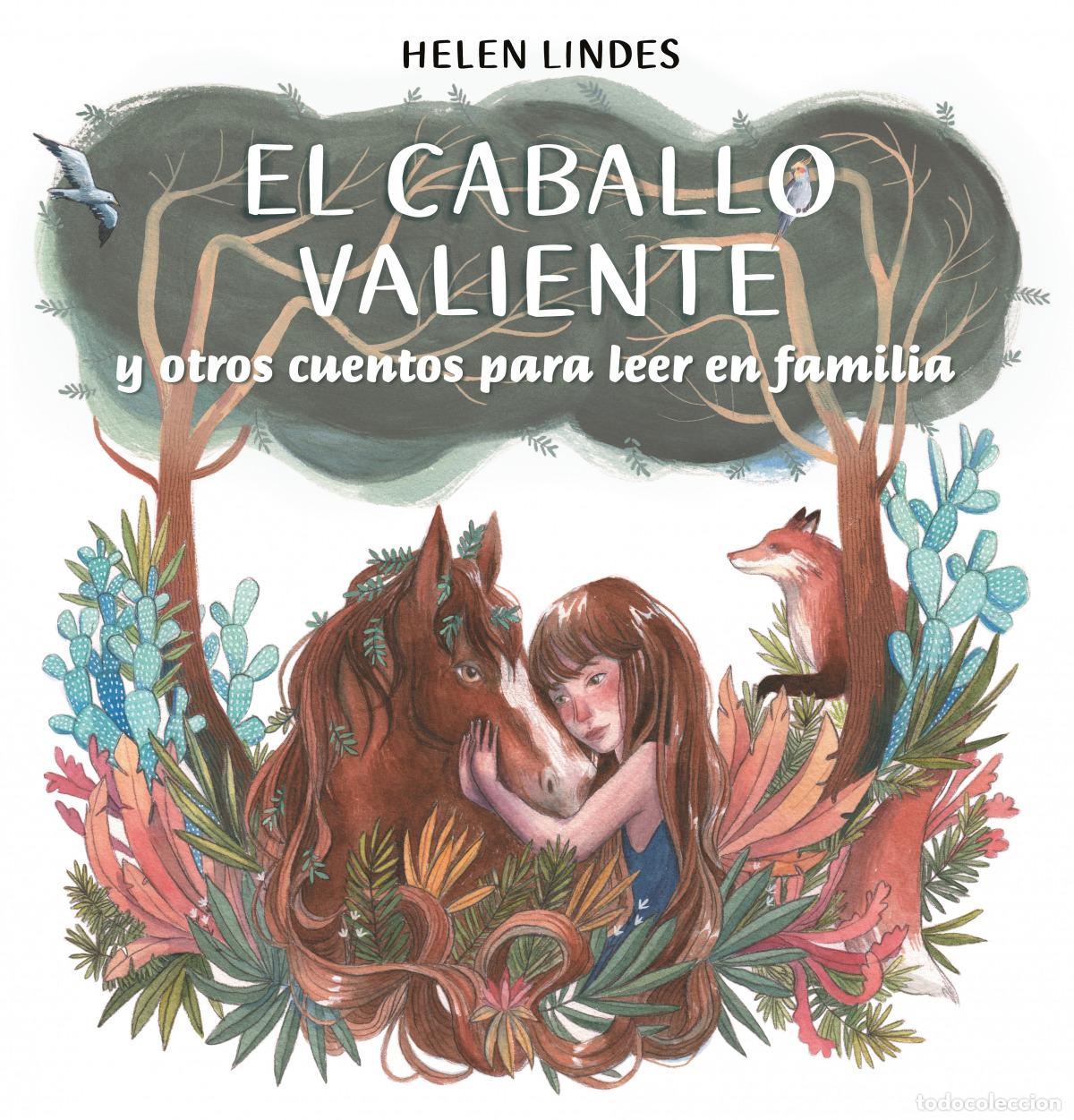 Libros: El caballo valiente y otros cuentos para leer en familia - Lindes, Helen