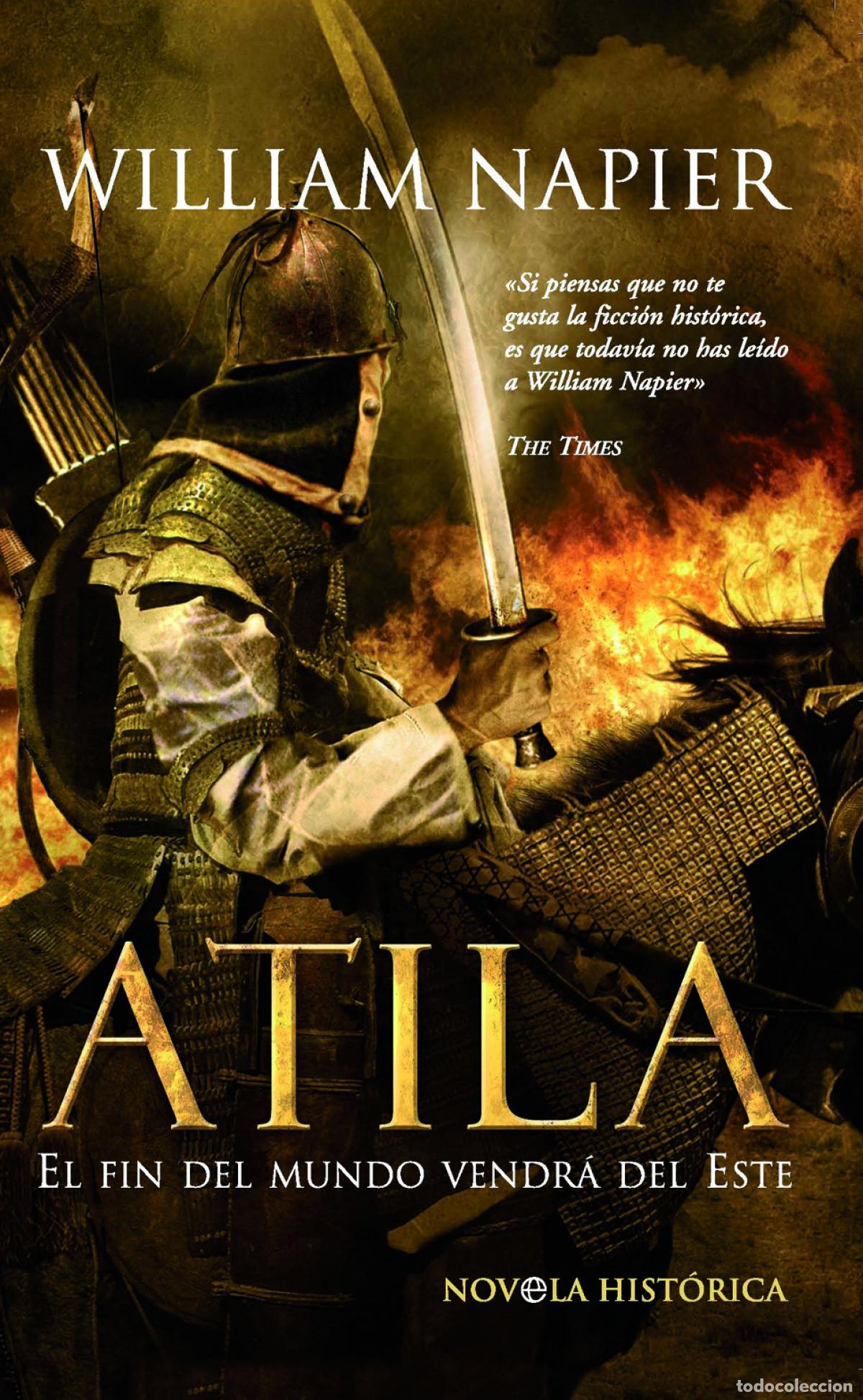 books: Atila I: El fin del mundo vendr&aacute; del Este - Napier, William