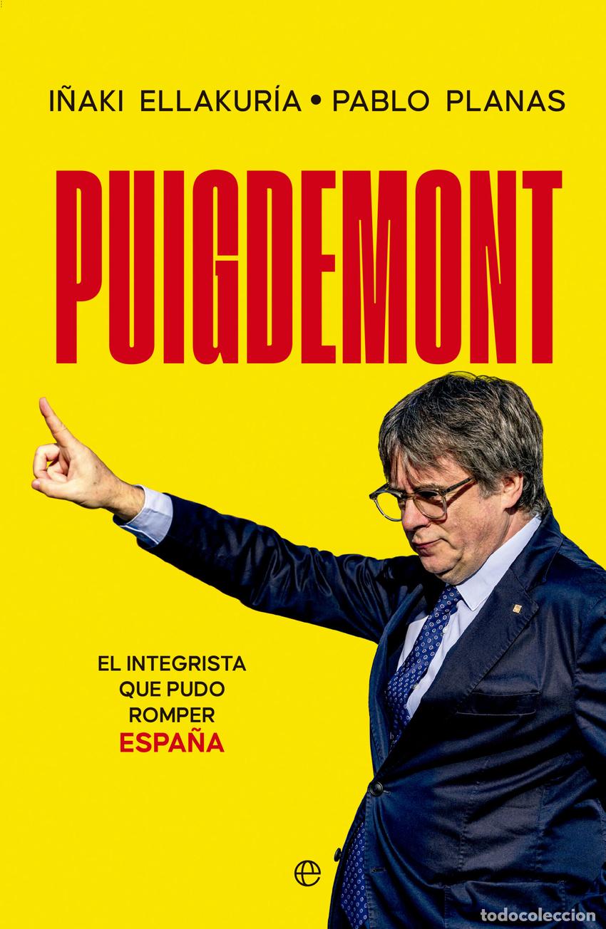 Libros: Puigdemont - Ellakur&iacute;a, I&ntilde;aki