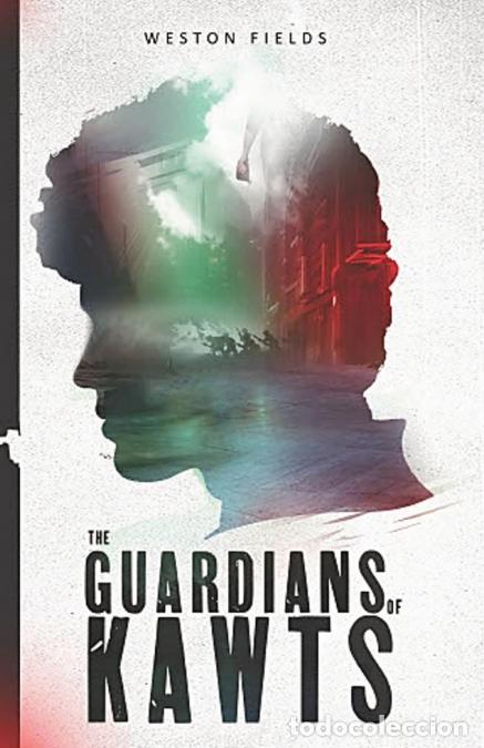 Libros: THE GUARDIANS OF KAWTS - WESTON FIELDS - Foto 1
