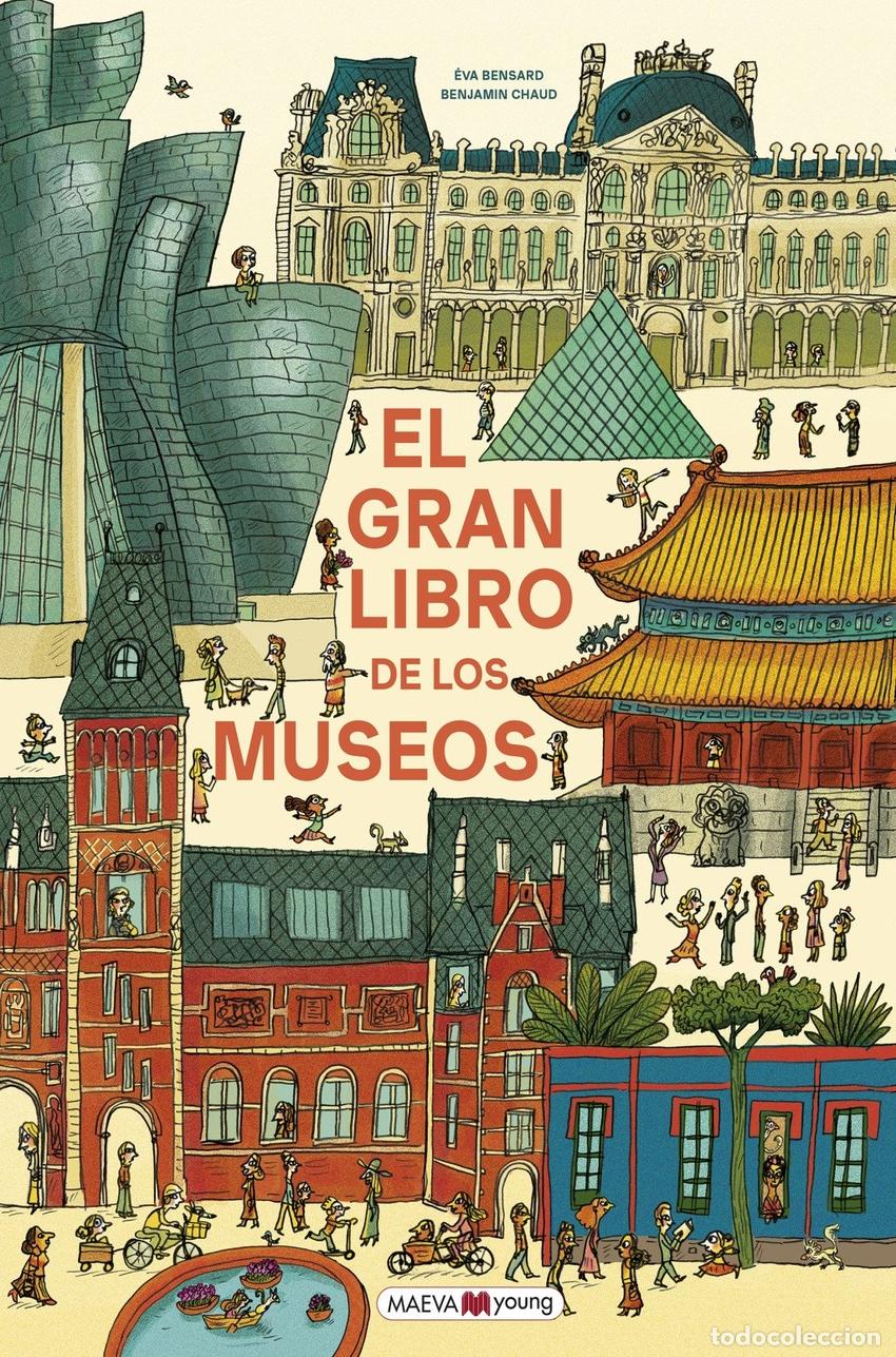 B&uuml;cher: El gran libro de los museos - &Eacute;va Bensard