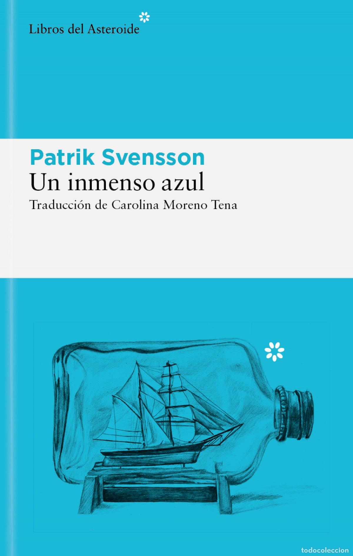 Livres: Un inmenso azul - Svensson, Patrik
