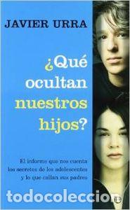 Libros: &iquest;Qu&eacute; cultivan nuestros hijos? - Urra, Javier - Foto 1