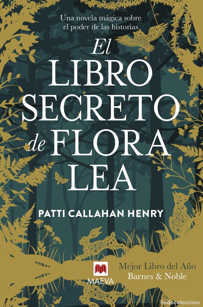 Libros: EL LIBRO SECRETO DE FLORA LEA - CALLAHAN HENRY, PATTI - Foto 1