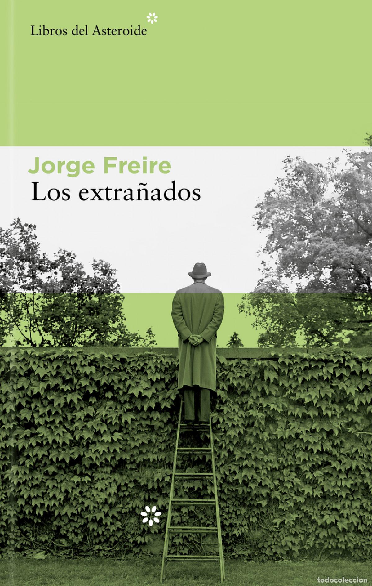 Livres: Los extra&ntilde;ados - Freire Guti&eacute;rrez, Jorge