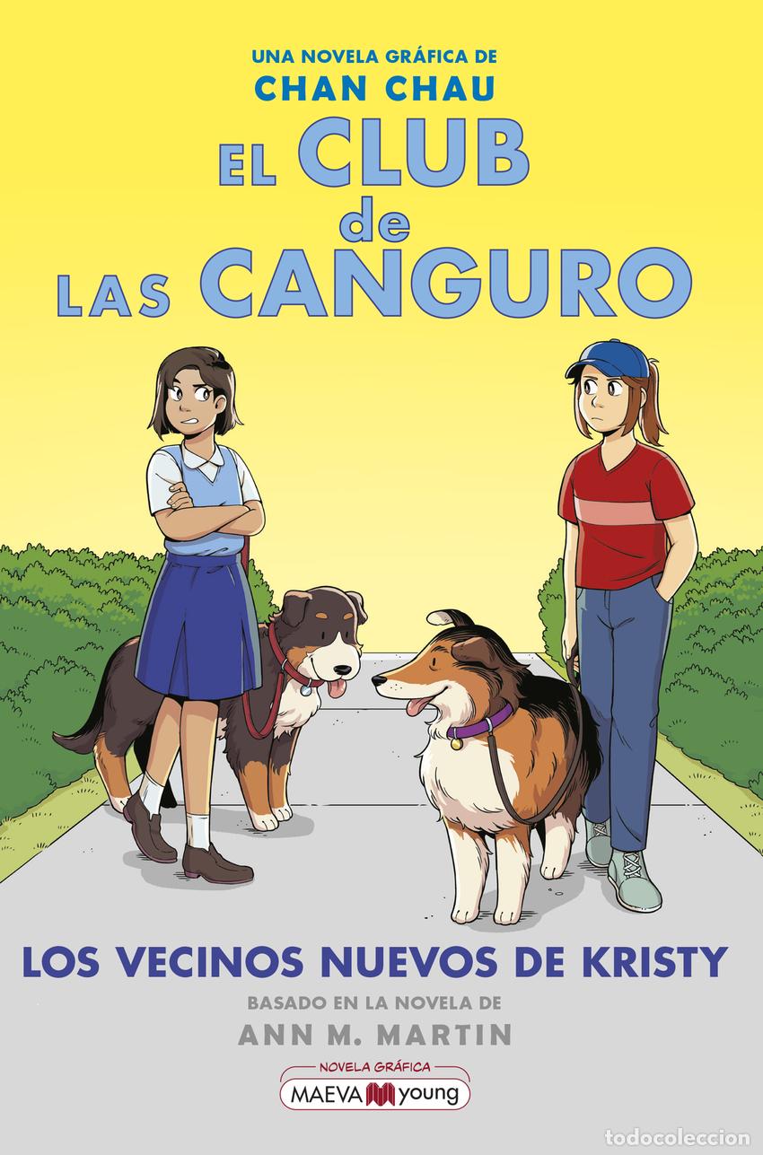 Livres: El Club de las Canguro 10: Los vecinos nuevos de Kristy - Chau, Chan