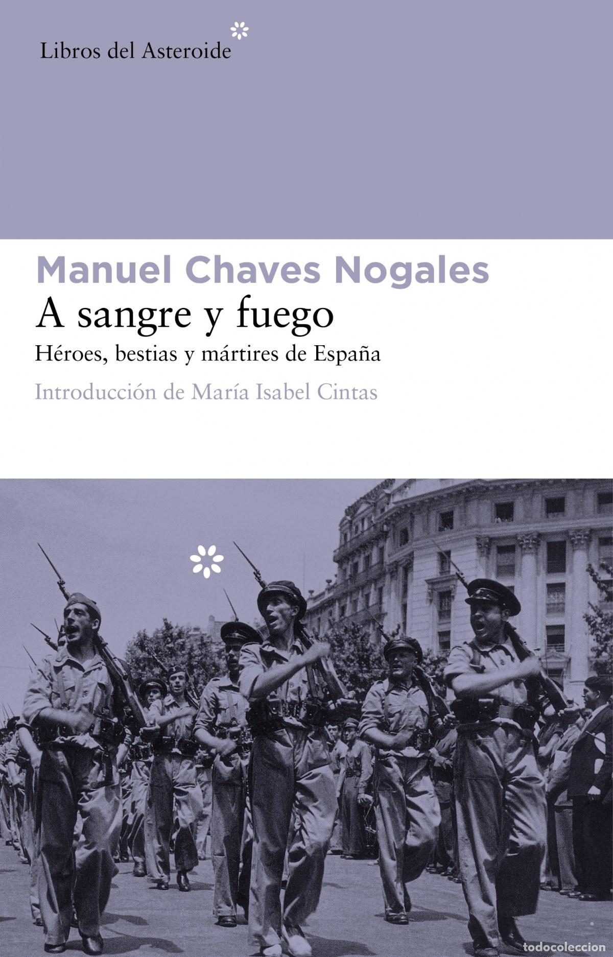 Libros: A sangre y fuego - Chaves Nogales, Manuel