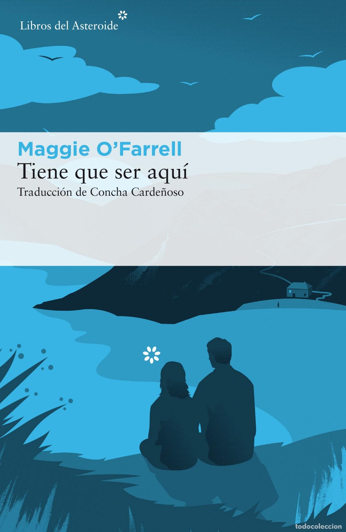 books: Tiene que ser aqu&iacute; - O&acute;Farrell, Maggie