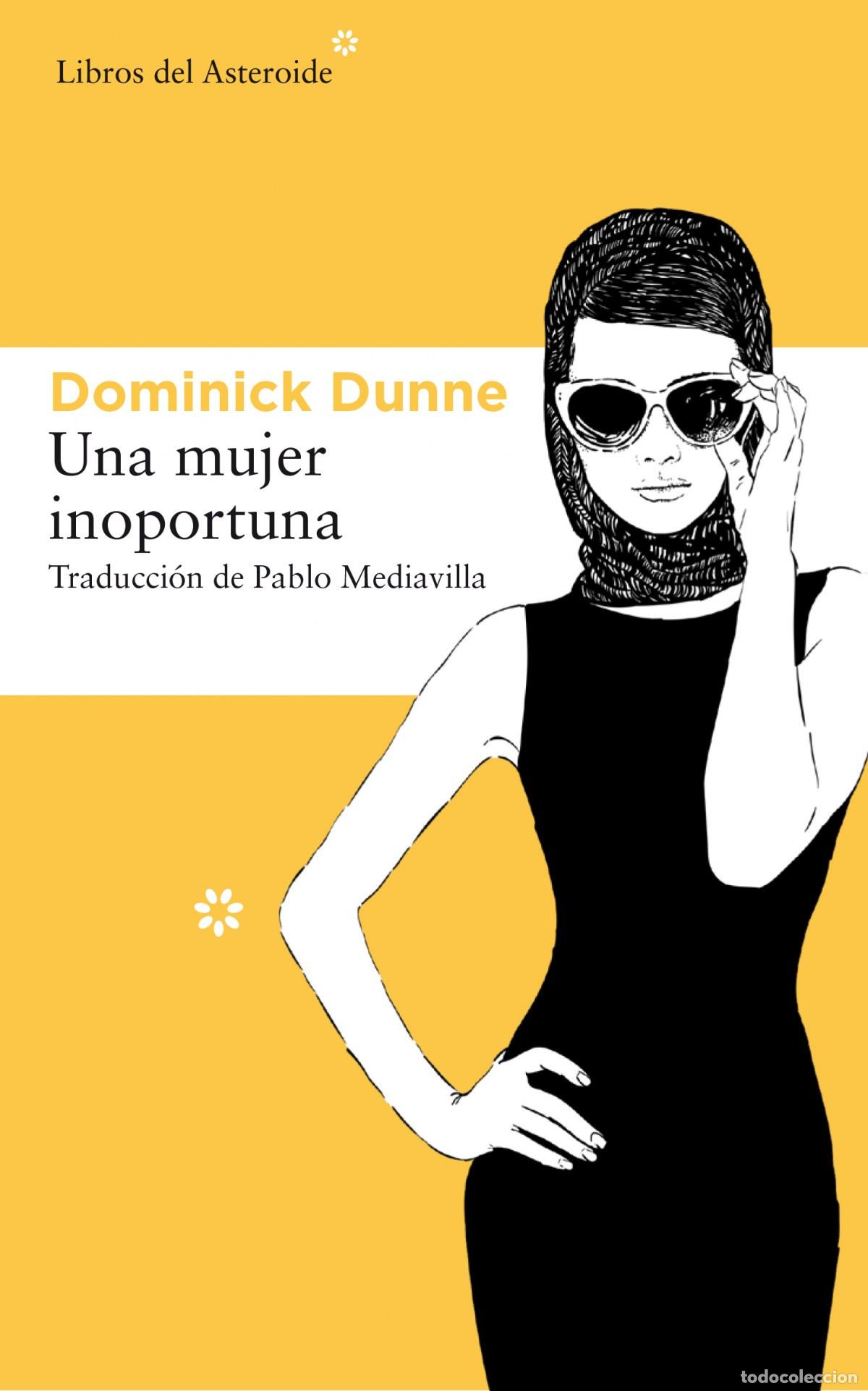 Libros: UNA MUJER INOPORTUNA - Dunne, Dominick