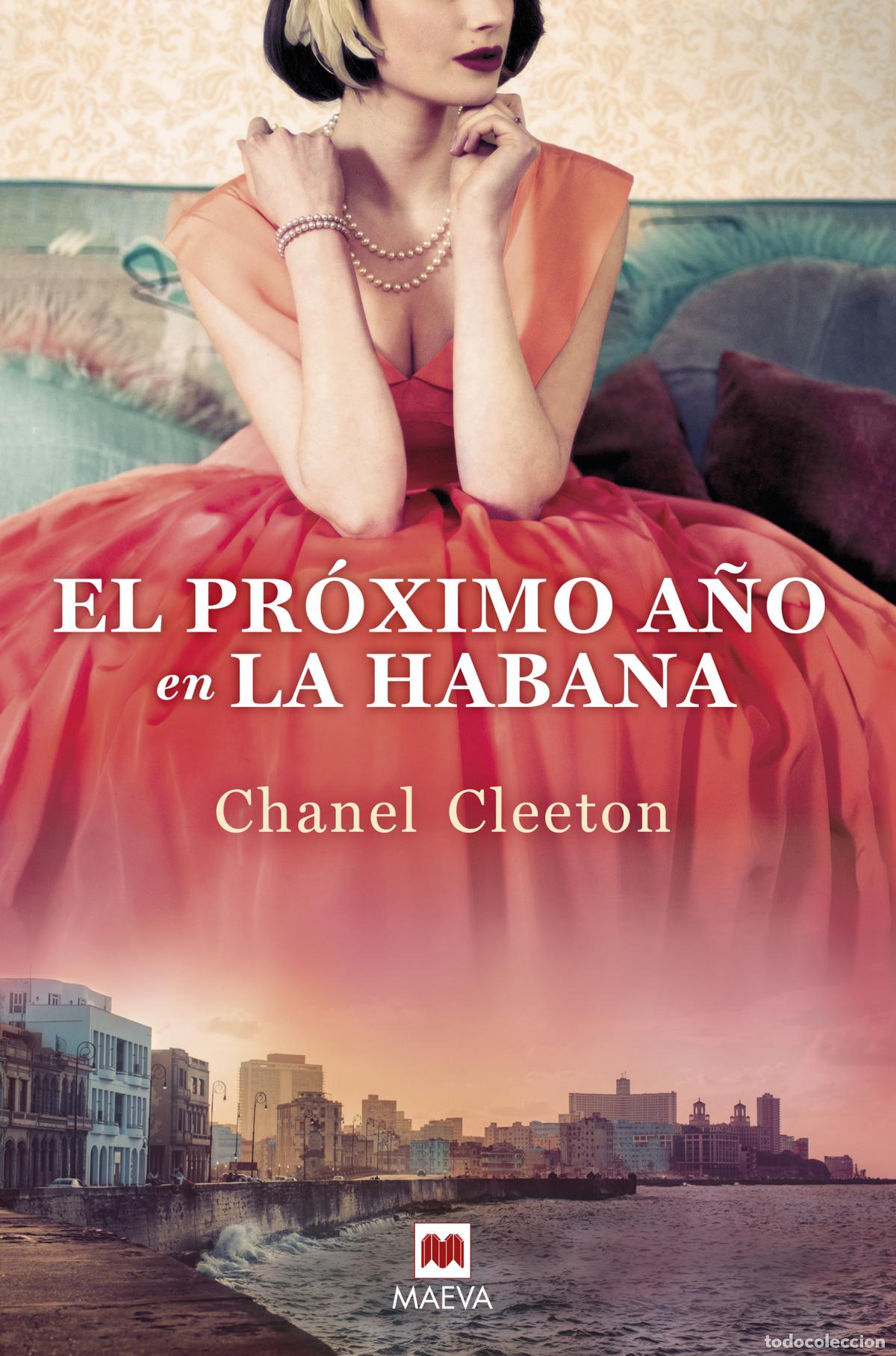 Libros: El pr&oacute;ximo a&ntilde;o en La Habana - Cleeton, Chanel