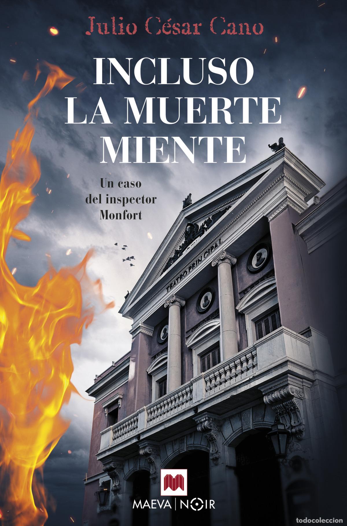 Libros: Incluso la muerte miente - Cano, Julio C&eacute;sar