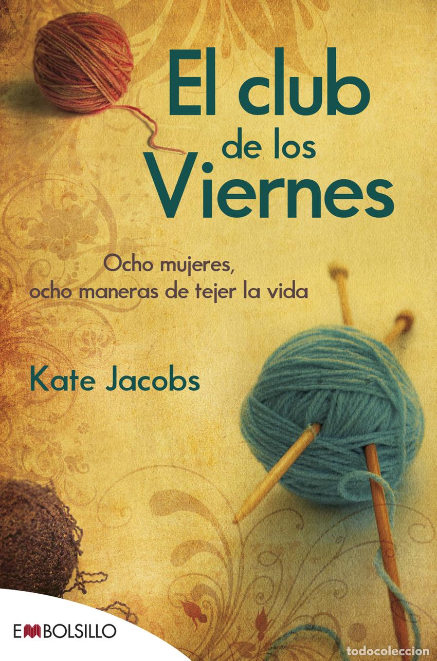 Libros: El club de los viernes - Jacobs, Kate - Foto 1