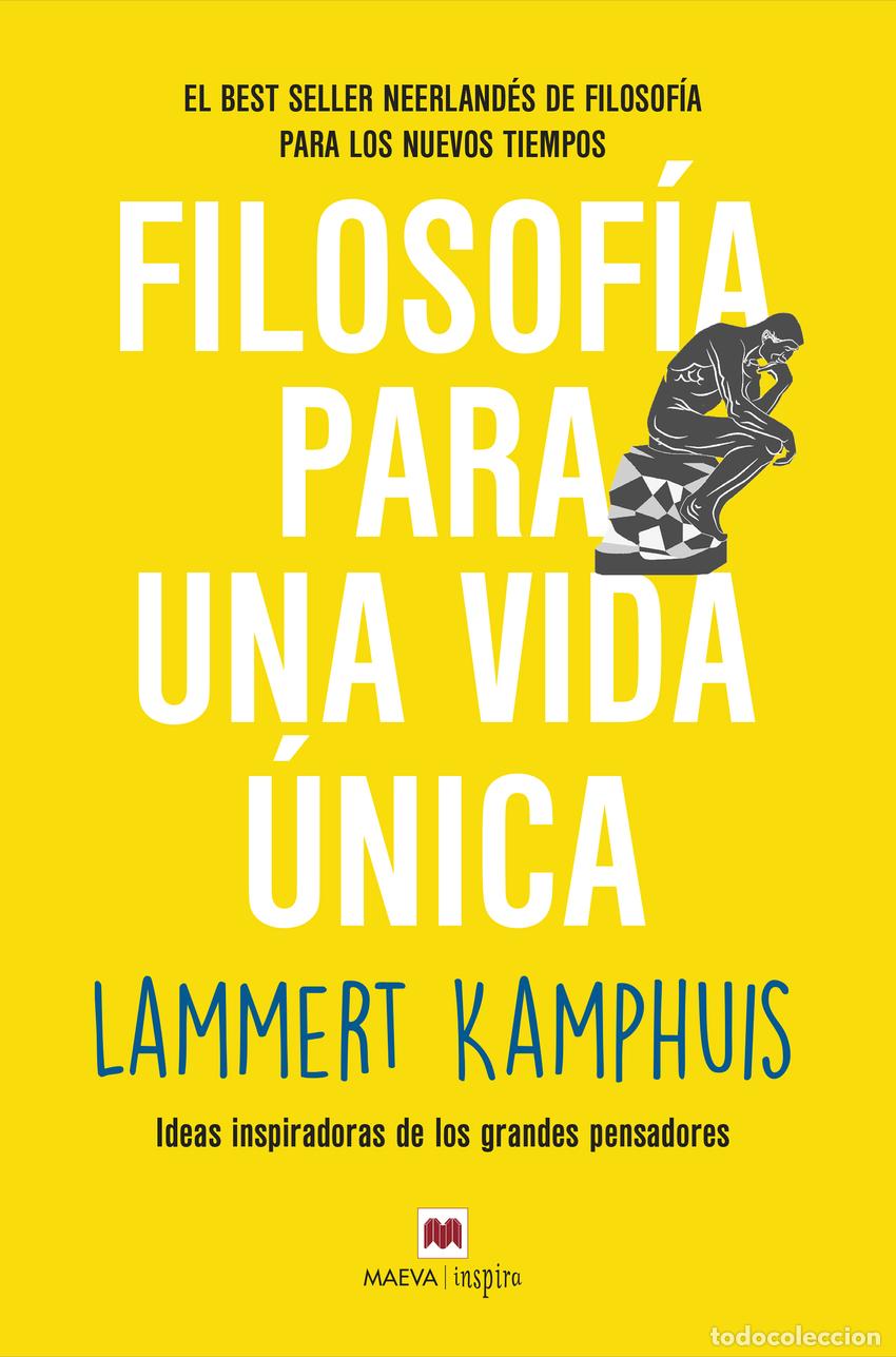 Libros: Filosof&iacute;a para una vida &uacute;nica - Kamphuis, Lammert