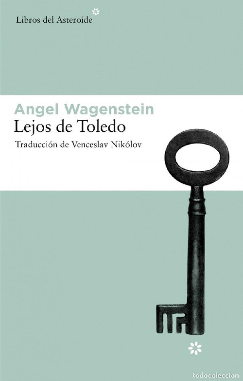 Libros: Lejos de Toledo - Wagenstein, Angel