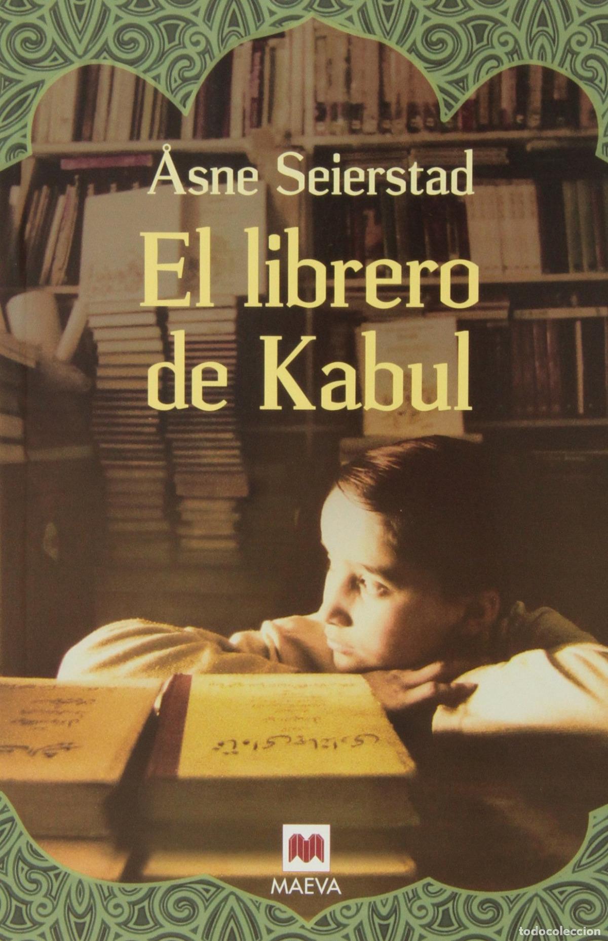 Livres: EL LIBRERO DE KABUL - ASNE SEIERSTAD