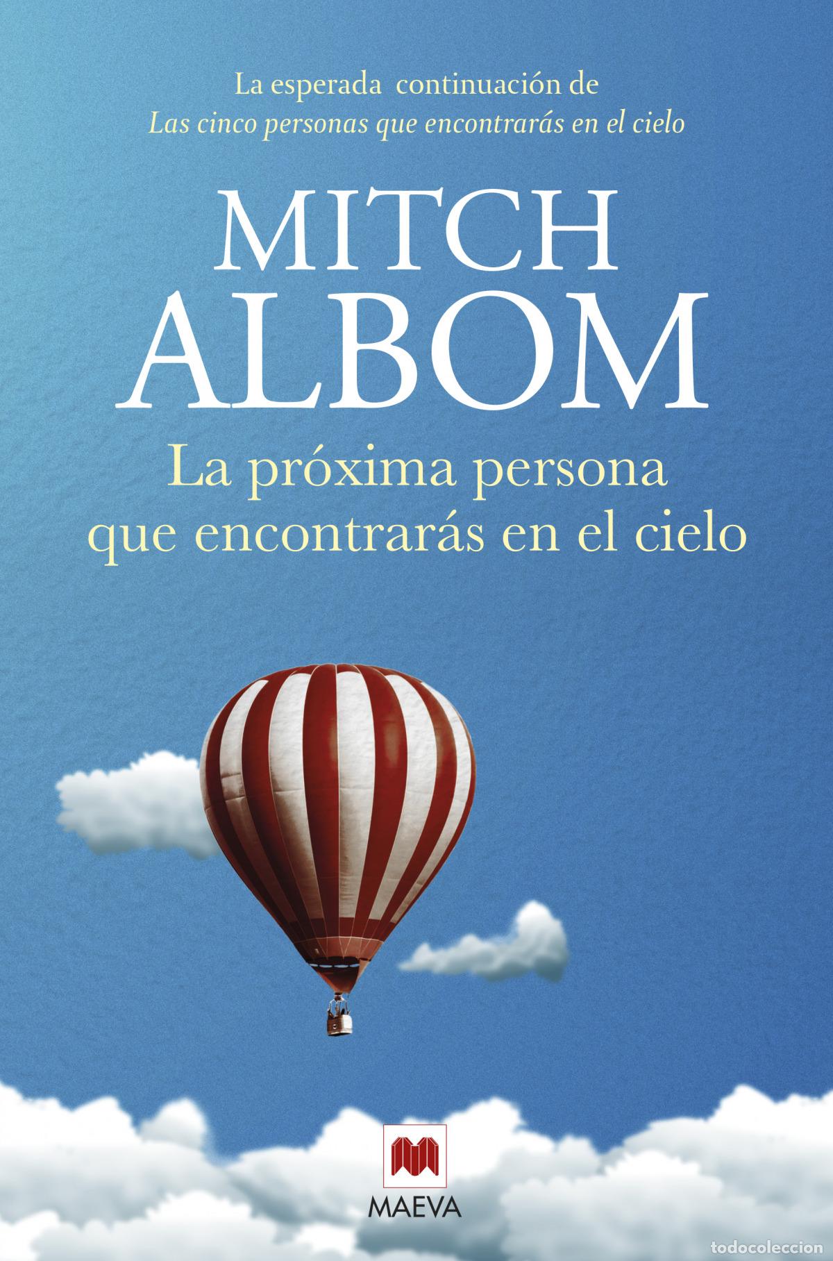 Livres: La pr&oacute;xima persona que encontrar&aacute;s en el cielo - Albom, Mitch