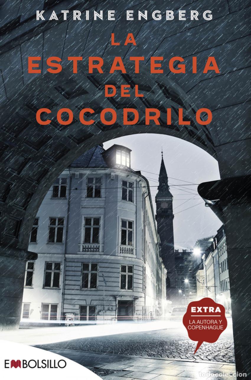Libros: La estrategia del cocodrilo - Engberg, Katrine