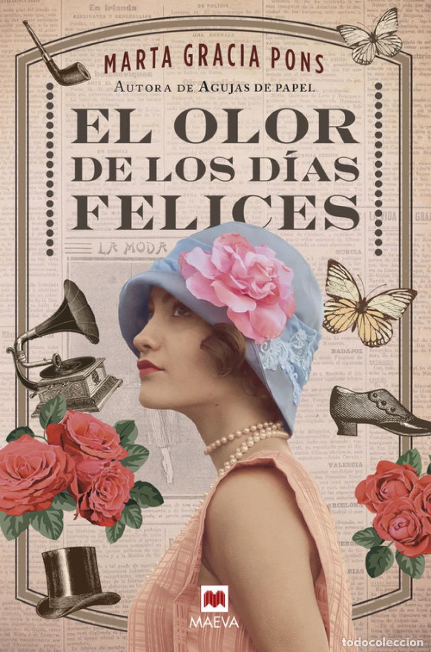Libros: EL OLOR DE LOS DIAS FELICES - Gracia Pons, Mar