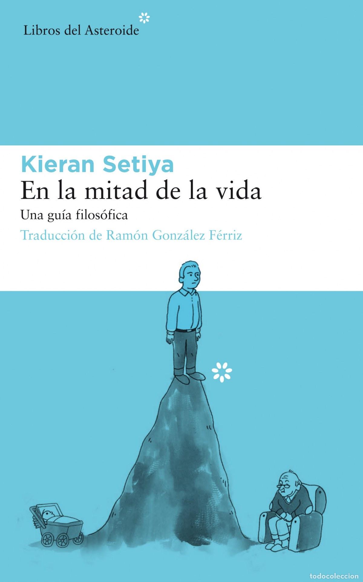 Libros: EN LA MITAD DE LA VIDA - Setiya, Kieran - Foto 1
