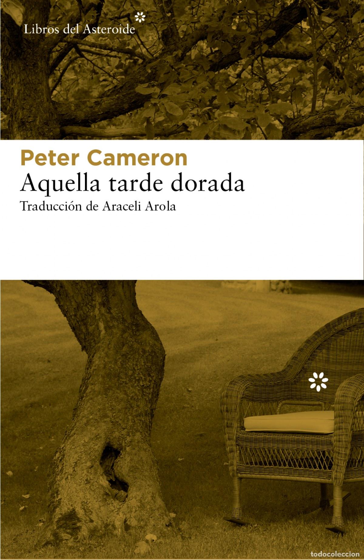 Libros: Aquella tarde dorada - Cameron, Peter