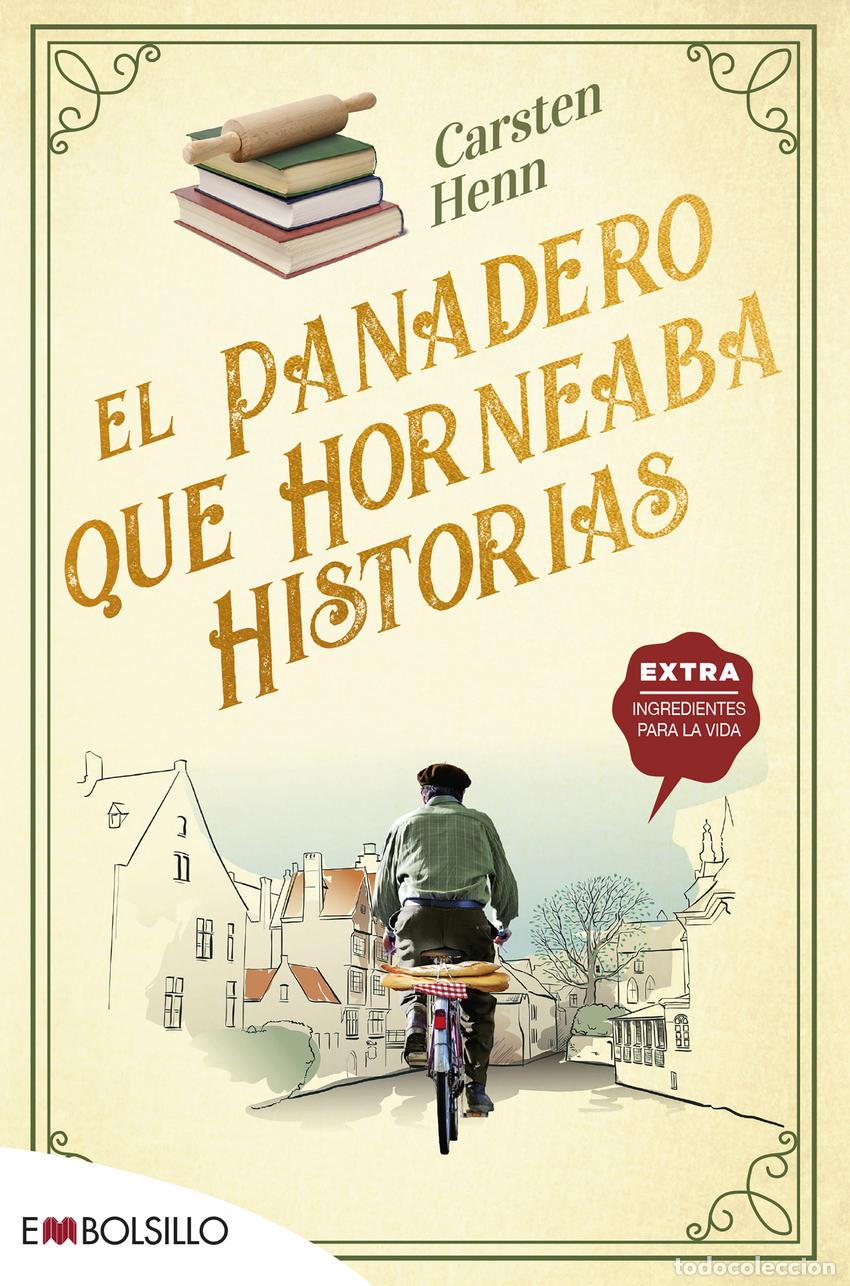 Libros: El panadero que horneaba historias - Henn , Carsten