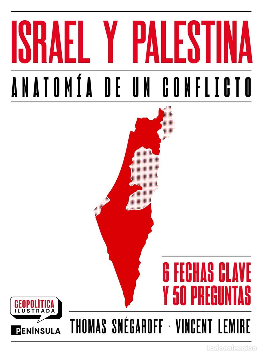 Libros: Israel y Palestina. Anatom&iacute;a de un conflicto - Sn&eacute;garoff, Thomas