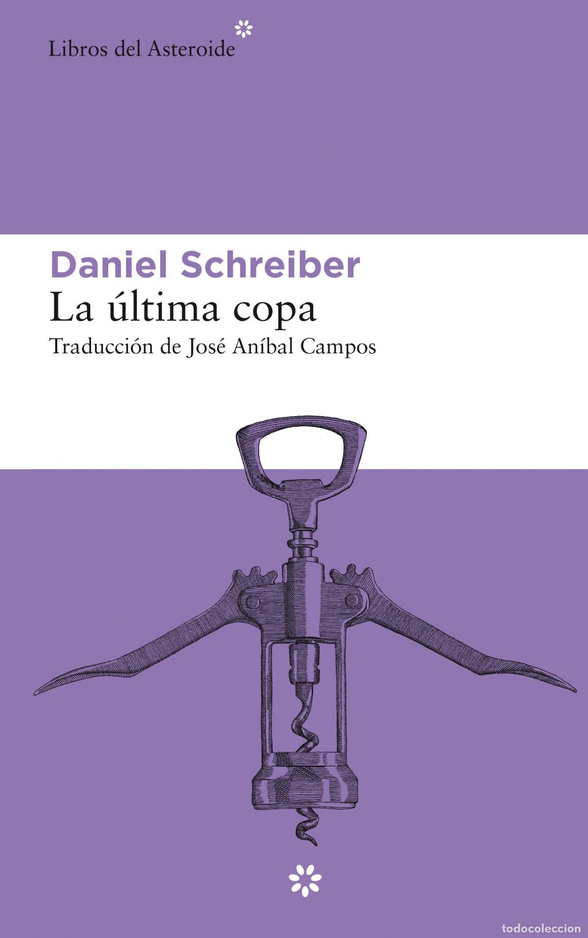 Libri di seconda mano: La &uacute;ltima copa - Schreiber, Daniel