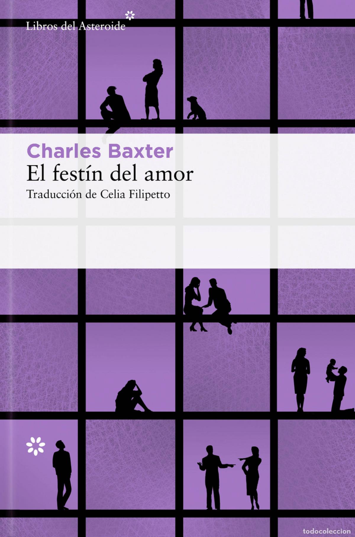 Libros: El fest&iacute;n del amor - Baxter, Charles - Foto 1