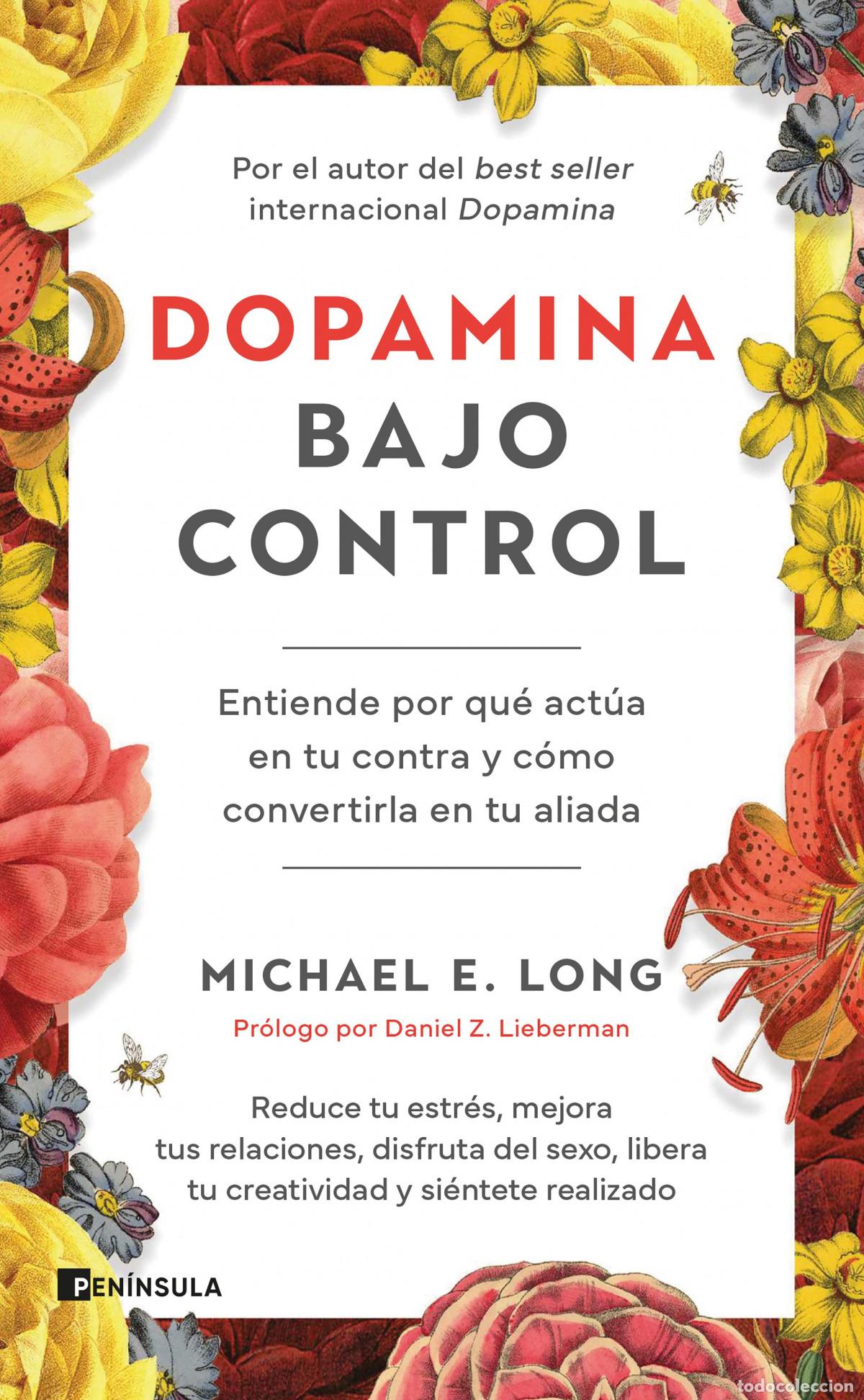 Libros: Dopamina bajo control - Michael E. Long - Foto 1