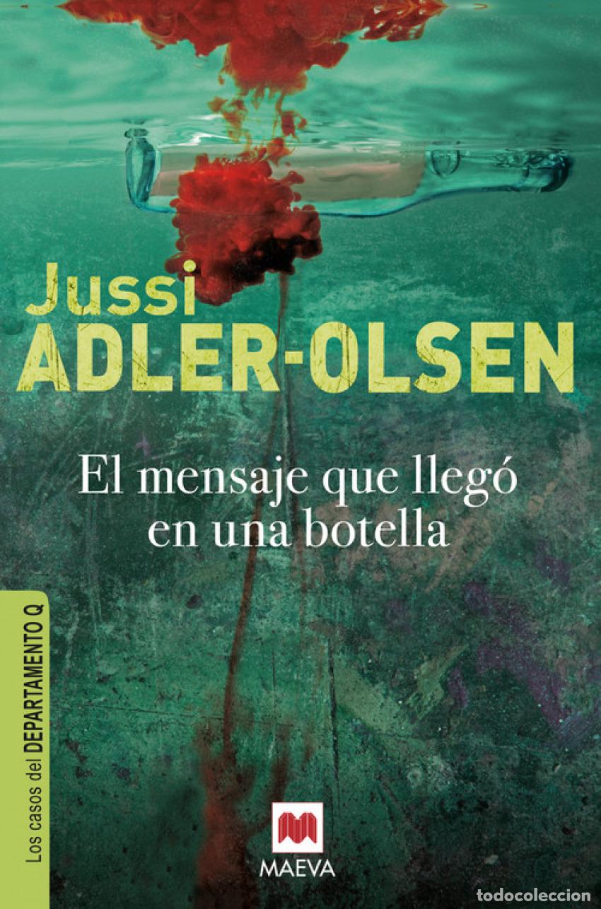 B&uuml;cher: El mensaje que lleg&oacute; en una botella - Adler-Olsen, Jussi