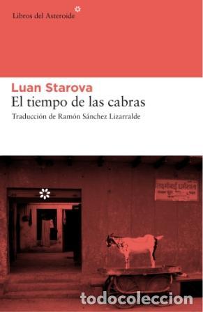 Libros: El tiempo de las cabras - Starova, Luan