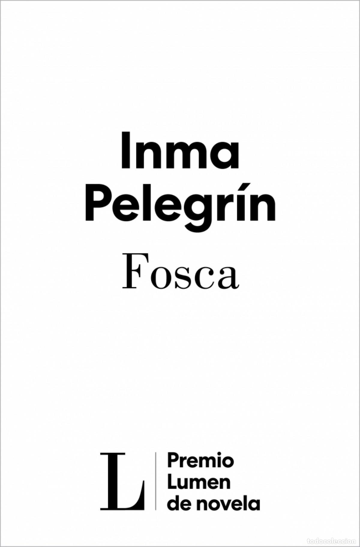 books: Fosca - Pelegr&iacute;n, Inma