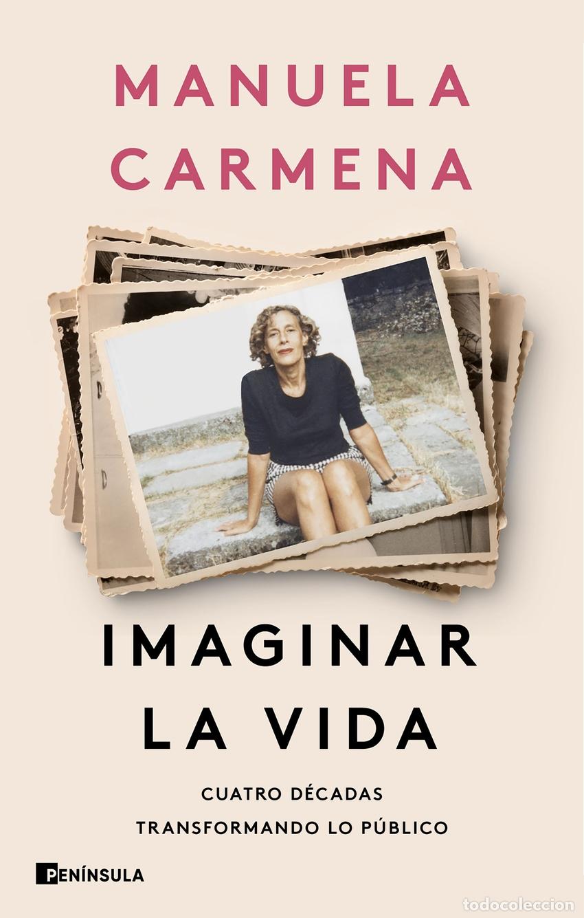 Libri di seconda mano: Imaginar la vida - Carmena, Manuela